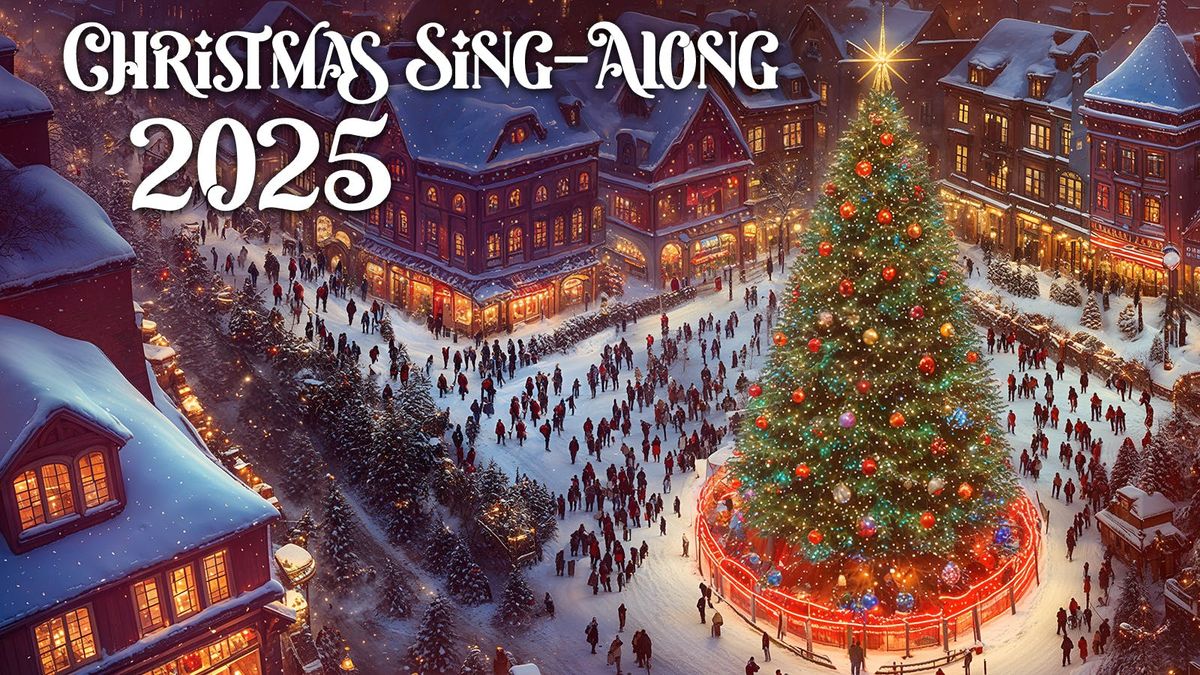 The Christmas Sing-Along: Hull 🎄, 20 December | Event in Kingston Upon Hull | AllEvents