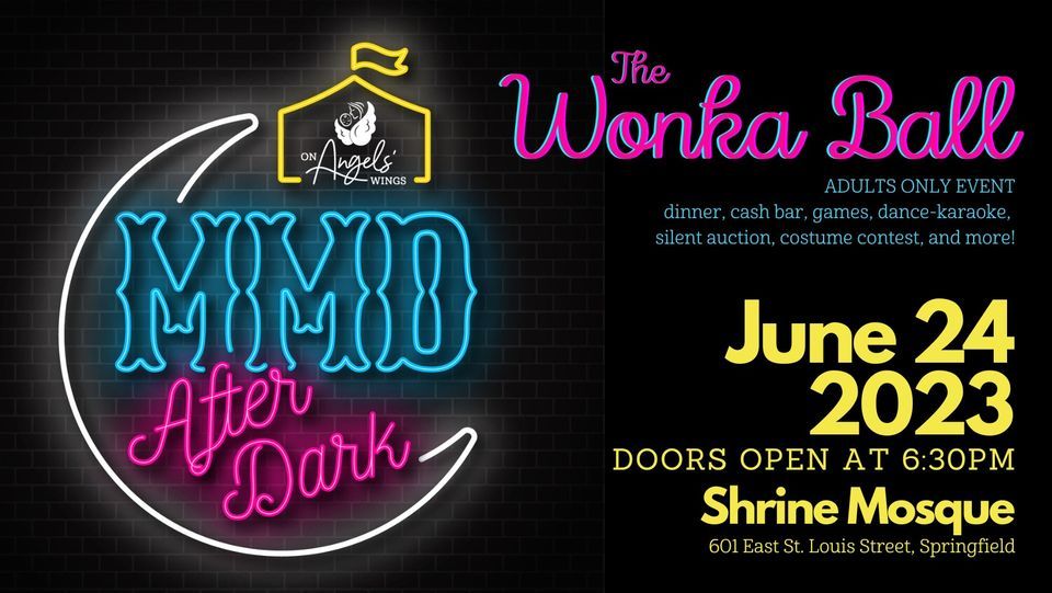 MMD After Dark - The Wonka Ball, 24 June | Event in Springfield | AllEvents.in