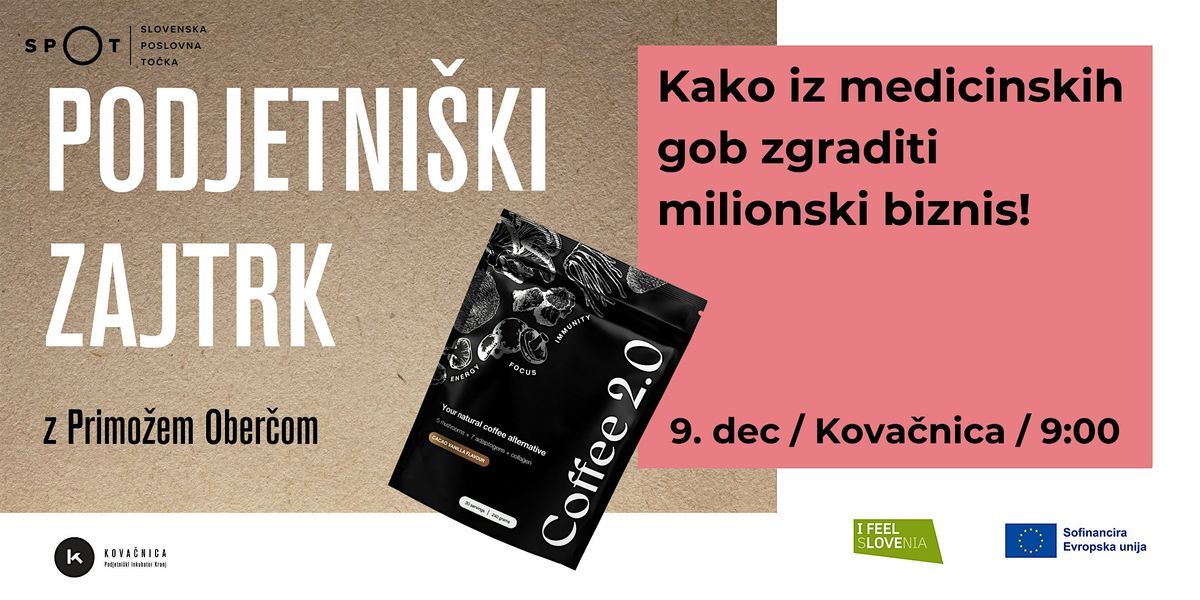 Podjetniški zajtrk- Primož Oberč  & Brand 2.0, 9 December | Event in Kranj | AllEvents