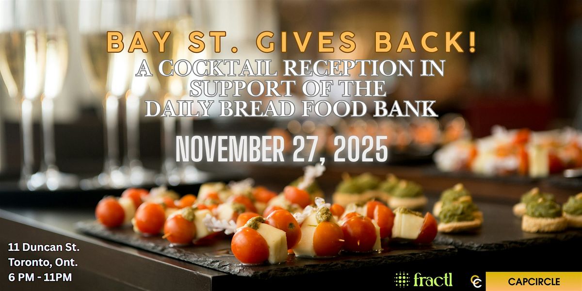 Bay St. Gives Back!  In support of the Daily Bread Food Bank | Event in Toronto | AllEvents