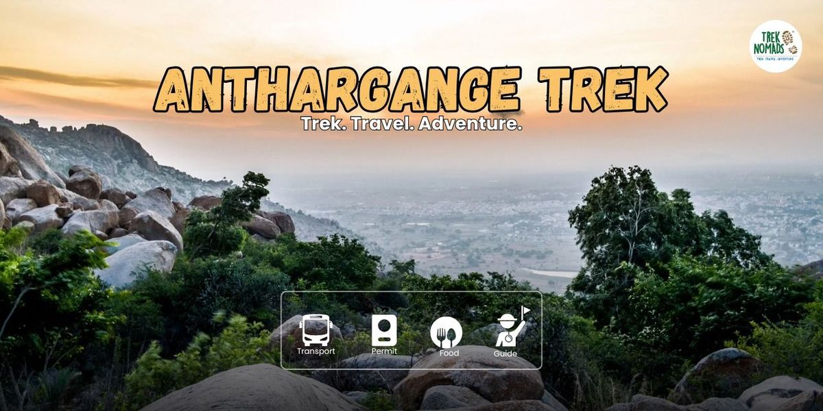 Anthargange Trek