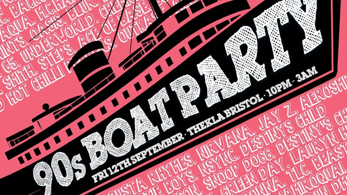 90s Boat Party, 12 September | Event in Bristol | AllEvents