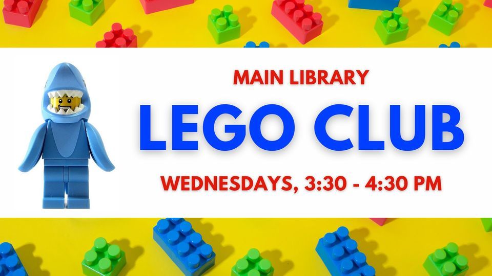 Main Library LEGO Club, Columbia County Public Library Youth Services ...