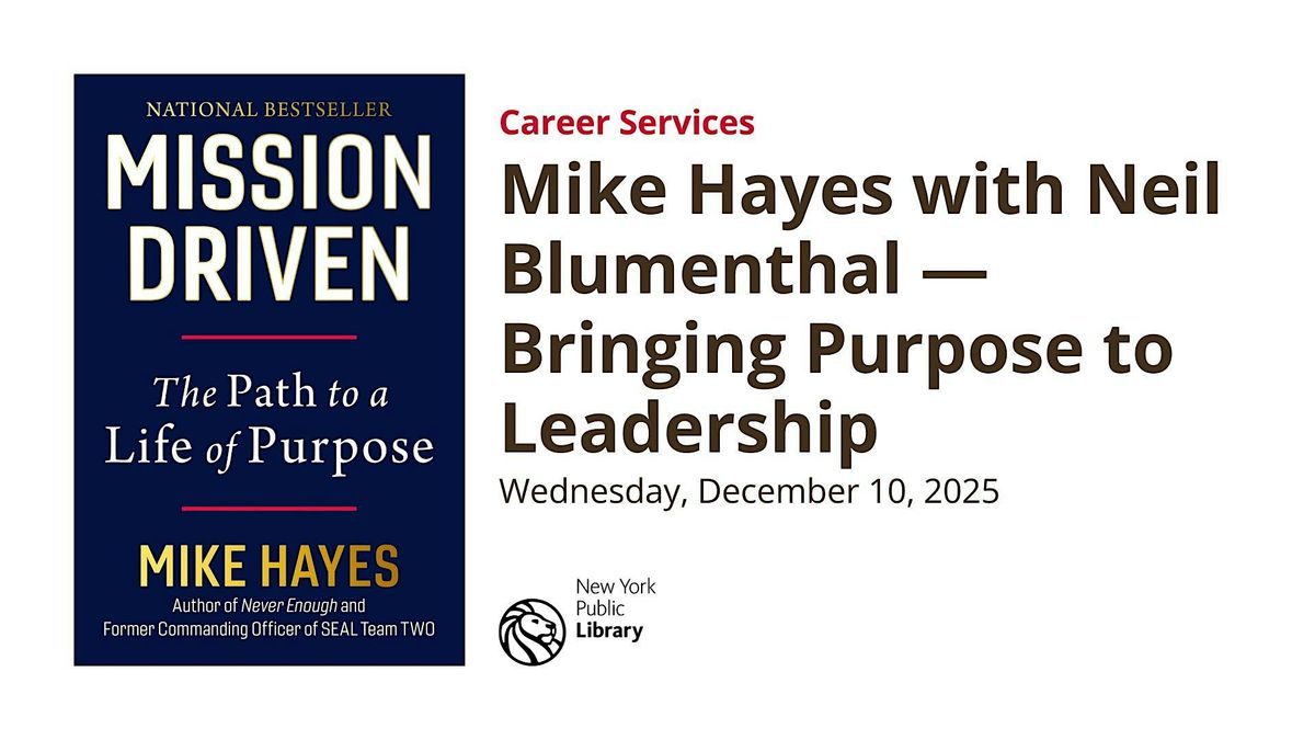 Author Talk: Mike Hayes with Neil Blumenthal—Bringing Purpose to Leadership, 10 December | Event in New York