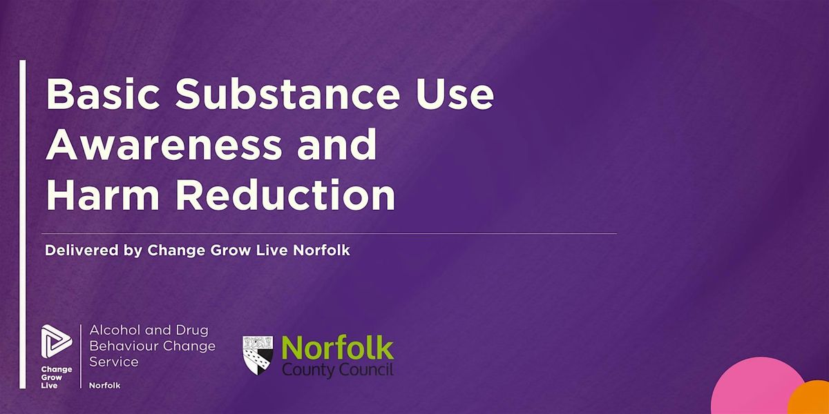 Basic Substance Use Awareness and Harm Reduction