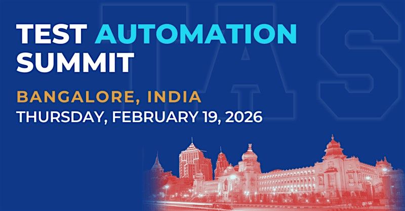 Test Automation Summit | Bangalore| 2026, 19 February | Event in Bangalore | AllEvents