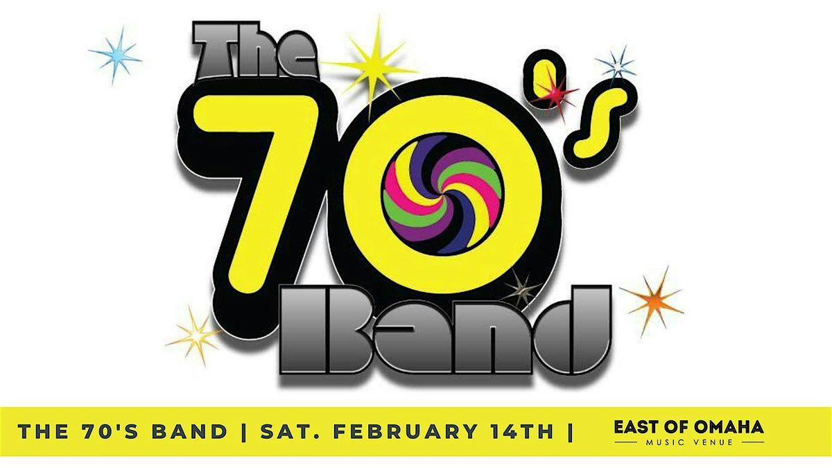 The 70's Band At East Of Omaha!, 14 February | Event in Griswold | AllEvents