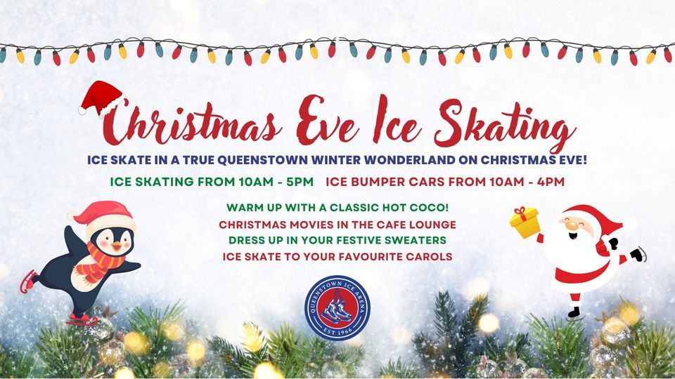 Christmas Eve Ice Skating Winter Wonderland the Queenstown Ice