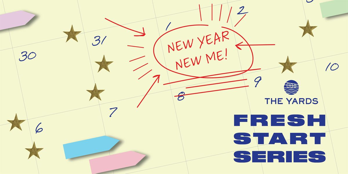 Fresh Start Series at The Yards