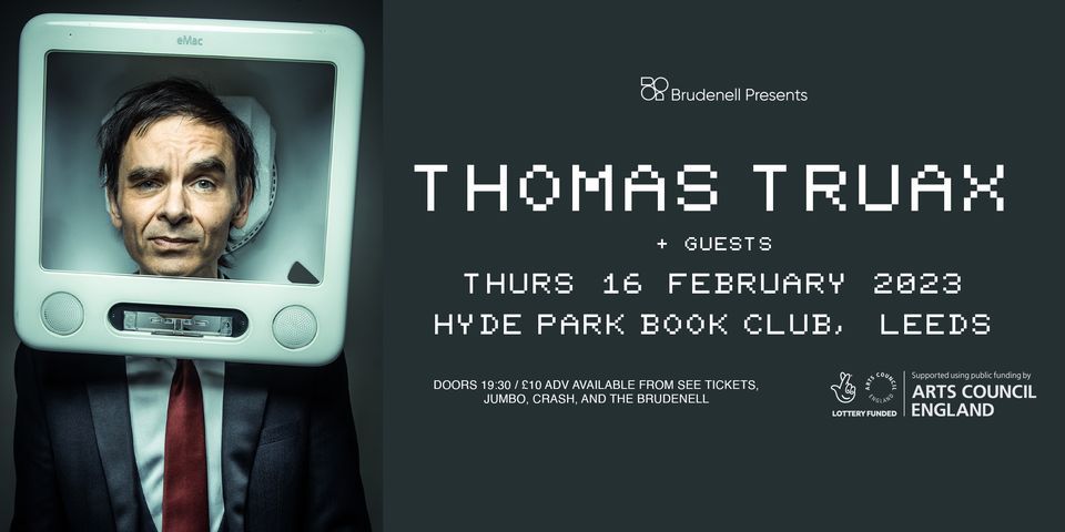 Thomas Truax, Live in Leeds
