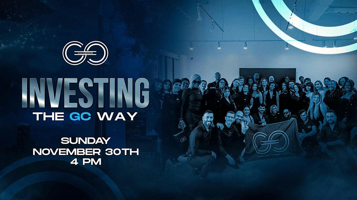 Investing ( The GC Way), 30 November | Event in Vaughan | AllEvents
