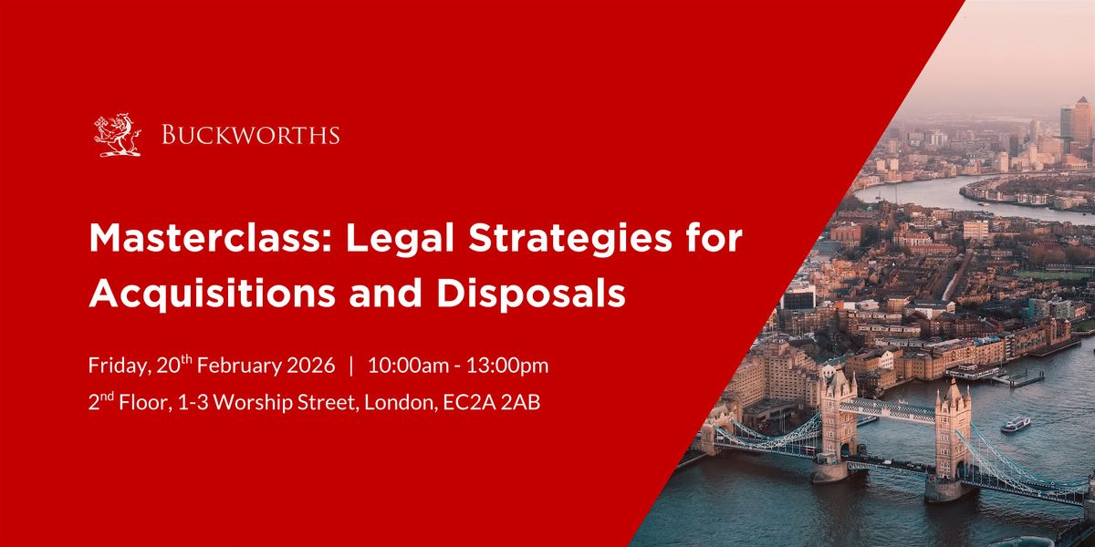 Masterclass: Legal Strategies for Acquisitions and Disposals, 20 February | Event in London | AllEvents