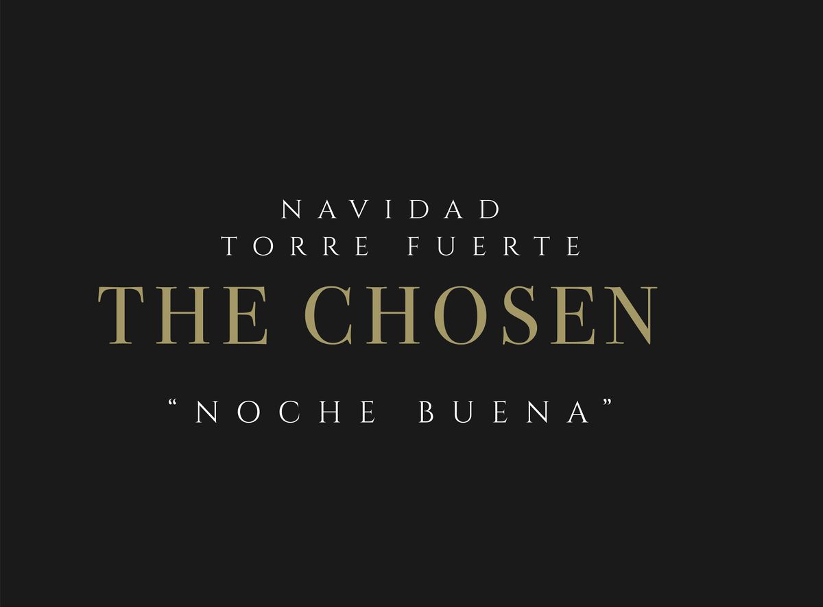 Navidad Torre Fuerte 2025 -  The Chosen, 24 December | Event in San Bernardino Tlaxcalancingo | AllEvents