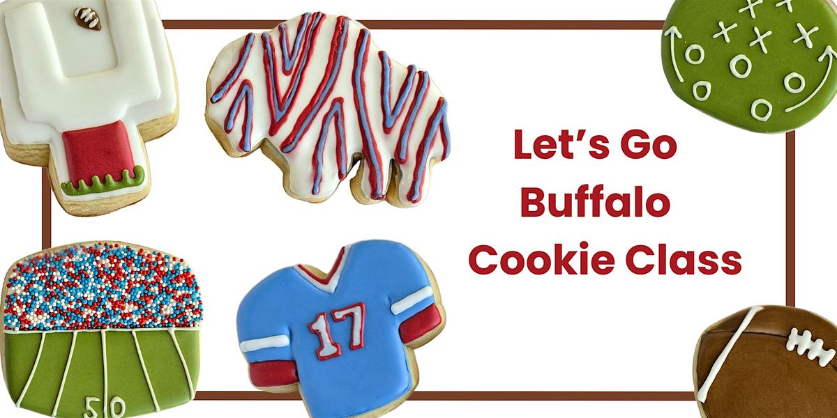 6-8PM - Let's Go Buffalo  Beginner Cookie Decorating Class, 9 January | Event in Clarence Center | AllEvents