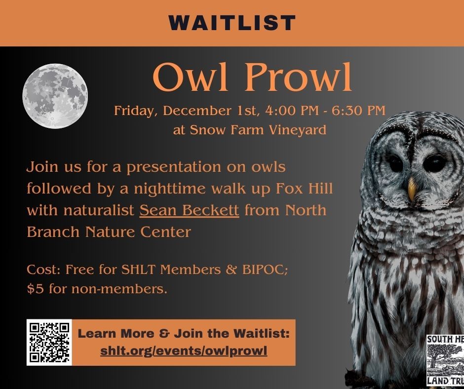 Owl Prowl with South Hero Land Trust, Snow Farm Vineyard & Winery