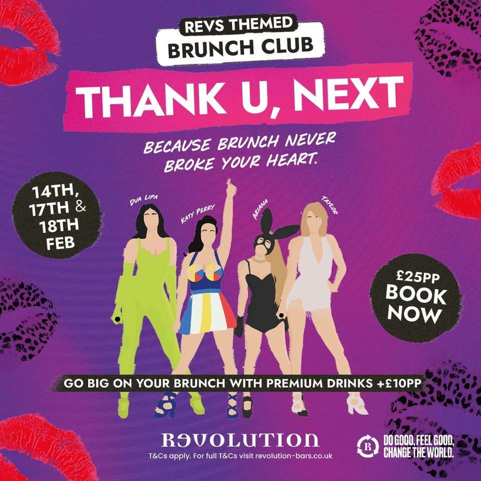 Thank U, Next Brunch , Revolution Inverness, 17 February 2024 | AllEvents