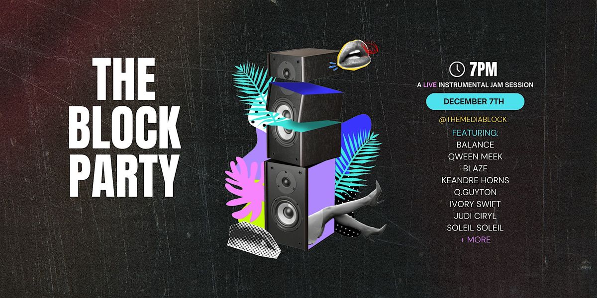 The Block Party, 7 December | Event in Houston | AllEvents