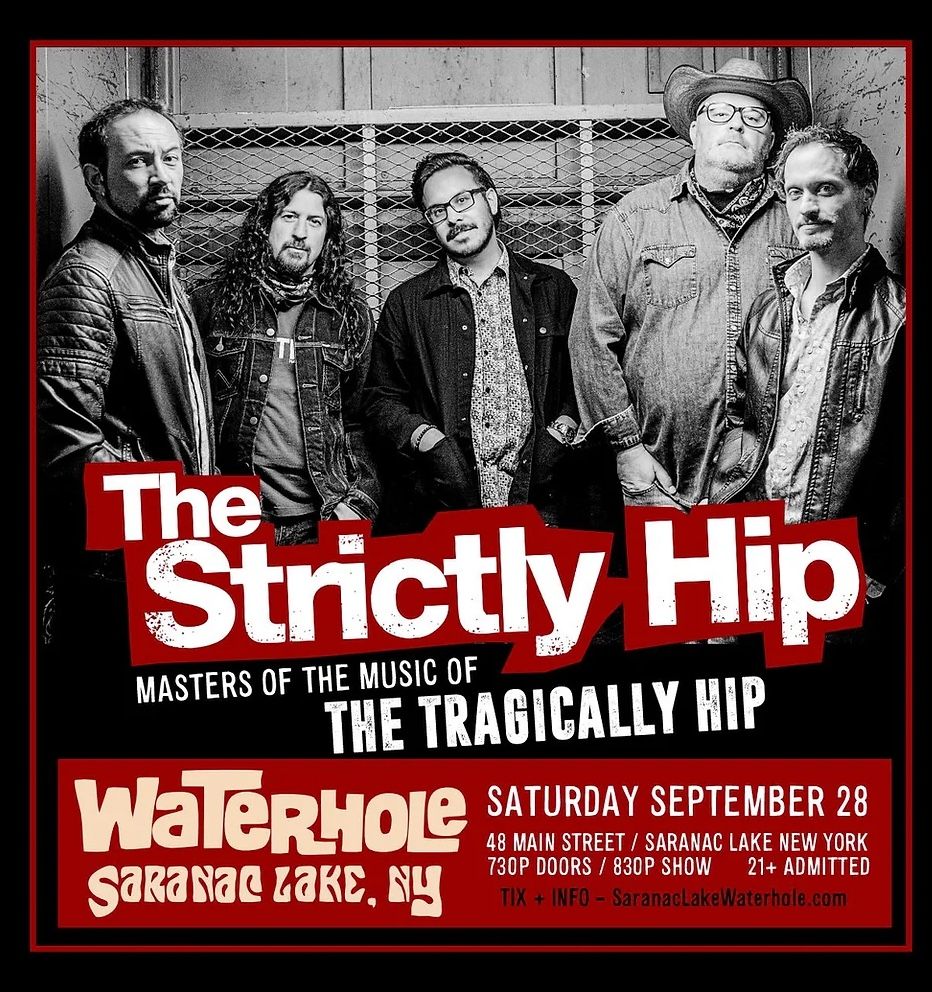 Strictly Hip: The Masters Of The Music Of The Tragically Hip at Seneca Niagara Casino - Bears Den, 28 February