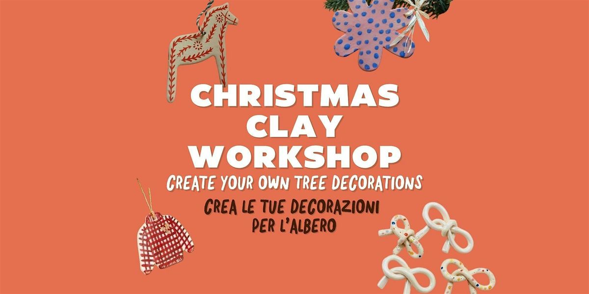Merry Clay Workshop: Crea le tue decorazioni natalizie in ceramica | Event in Milano | AllEvents
