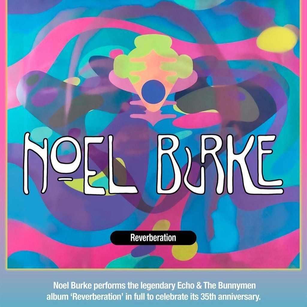 Noel Burke (ex-Echo & The Bunnymen) Performs Reverberation, 6 September | Event in Belfast | AllEvents