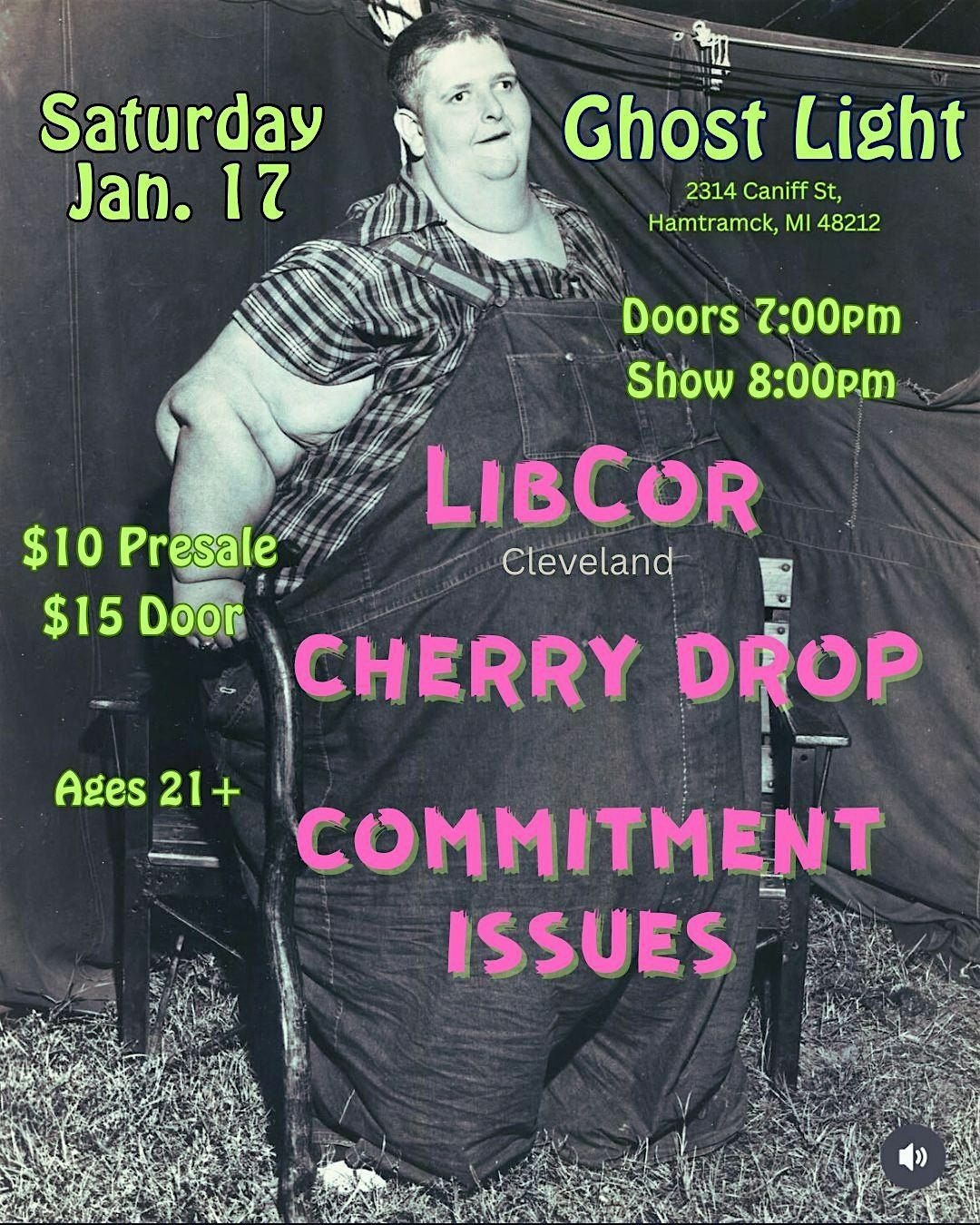 LibCor, Cherry Drop, Commitment Issues @ Ghost Light, 17 January | Event in Hamtramck | AllEvents