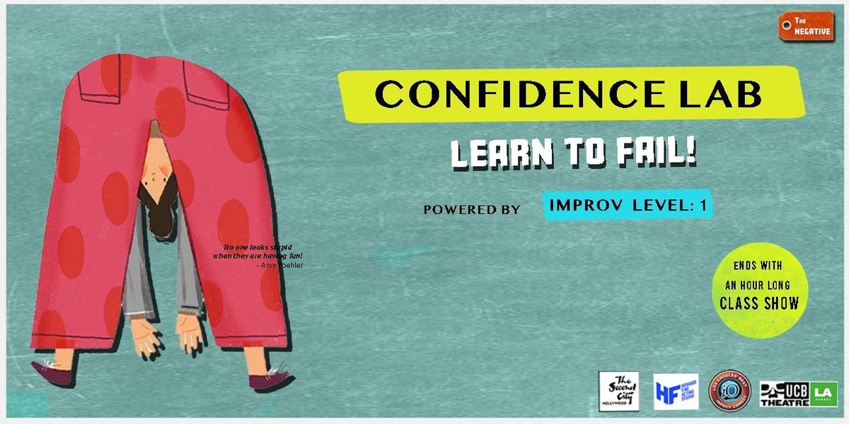 CONFIDENCE LAB : IMPROV 101