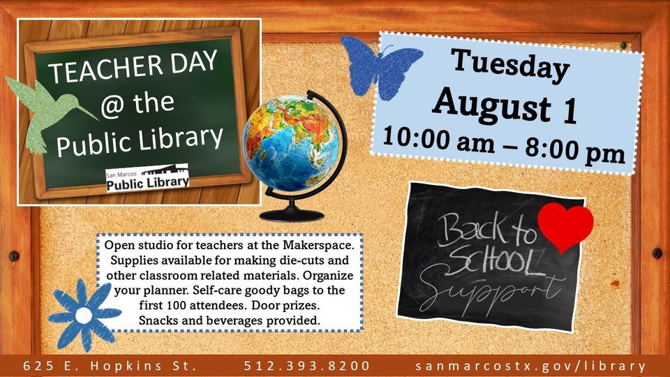 Teacher Day the Library, San Marcos Public Library, 1 August 2023