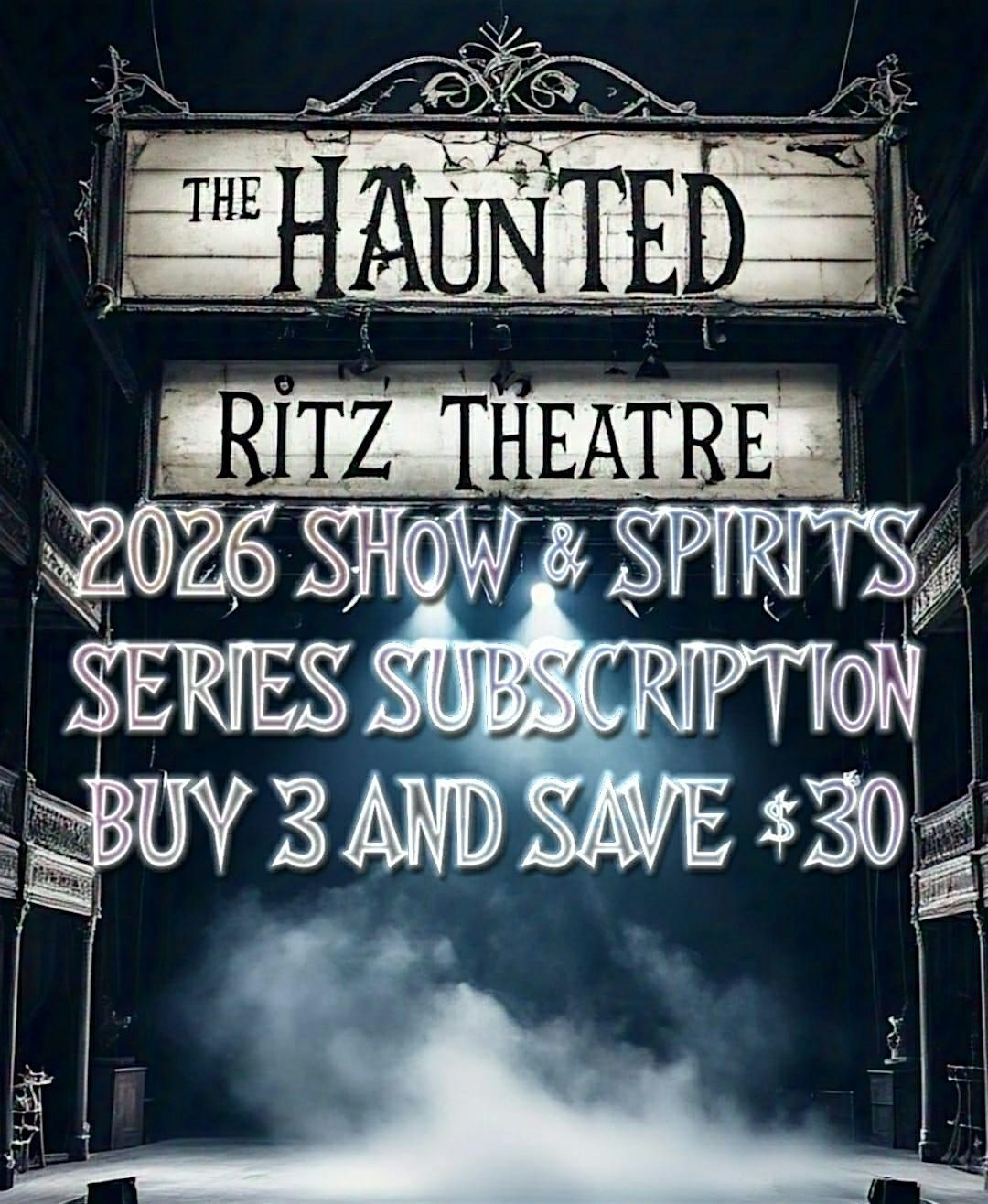 2026 Show & Spirits Series at the Haunted Ritz Theatre  Subscription | Event in Haddon Township | AllEvents