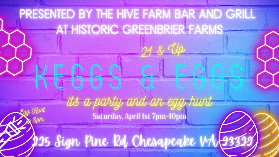 Kegs & Eggs An Adult Easter Egg Hunt , Historic Greenbrier Farms, Chesapeake, April 1 2023