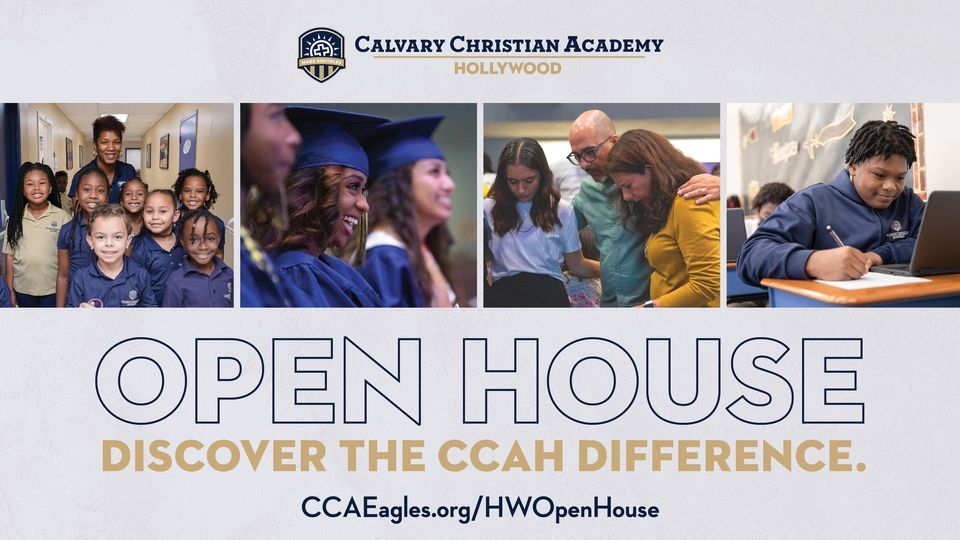 CCA Hollywood Spring Open House (Pre-K3–12th Grade), Calvary Christian ...