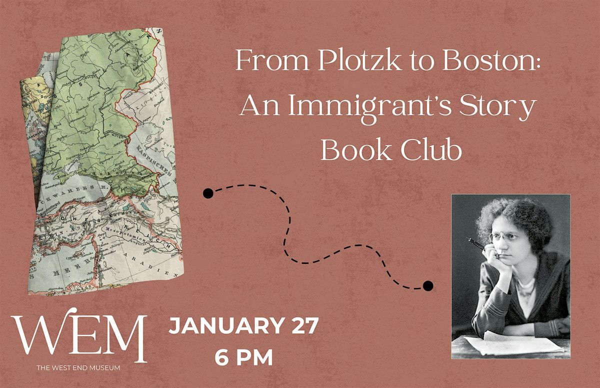 From Plotzk to Boston: An Immigrant's Story Book Club, 27 January | Event in Boston | AllEvents