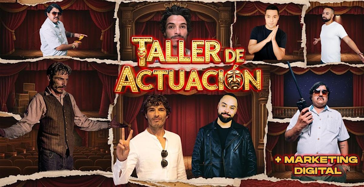 Taller Profesional de Actuación con Actores de Reconocida Serie Netflix ...