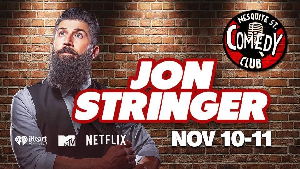 Comedian Jon Stringer, Mesquite Street Southside, Corpus Christi ...