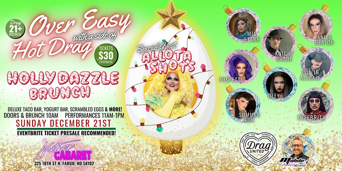 Over Easy with a side of Hot Drag, 21 December | Event in Fargo | AllEvents