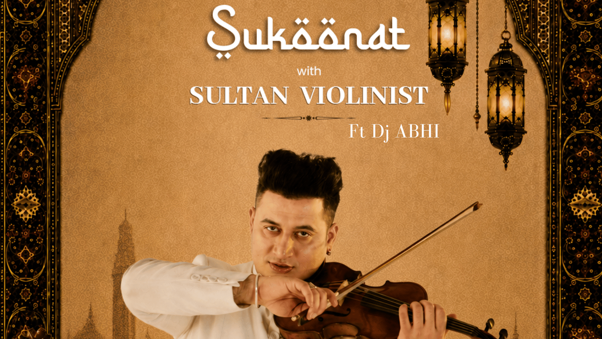 Sukoonat Night with Violinist Sultan