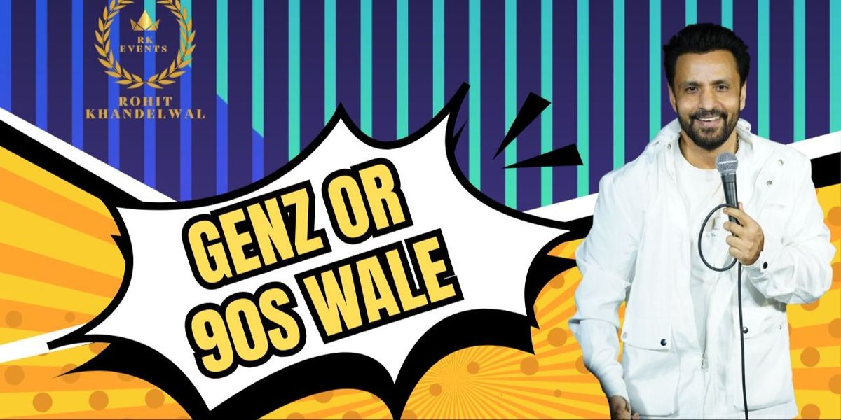 GenZ and 90's wale by Rajiv Thakur, 10 August | Event in Raipur | AllEvents