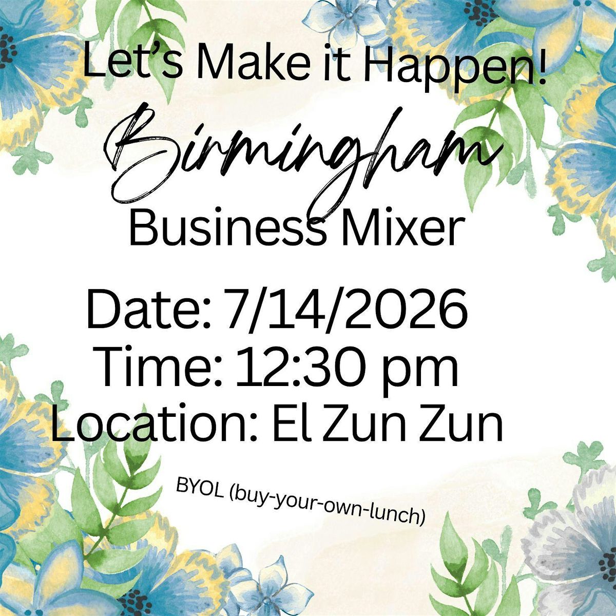 Let's Make It Happen! Birmingham Business Mixer, 14 July | Event in Vestavia Hills | AllEvents