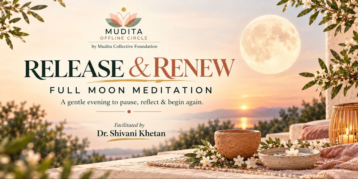 RELEASE &amp; RENEW Full Moon Meditation