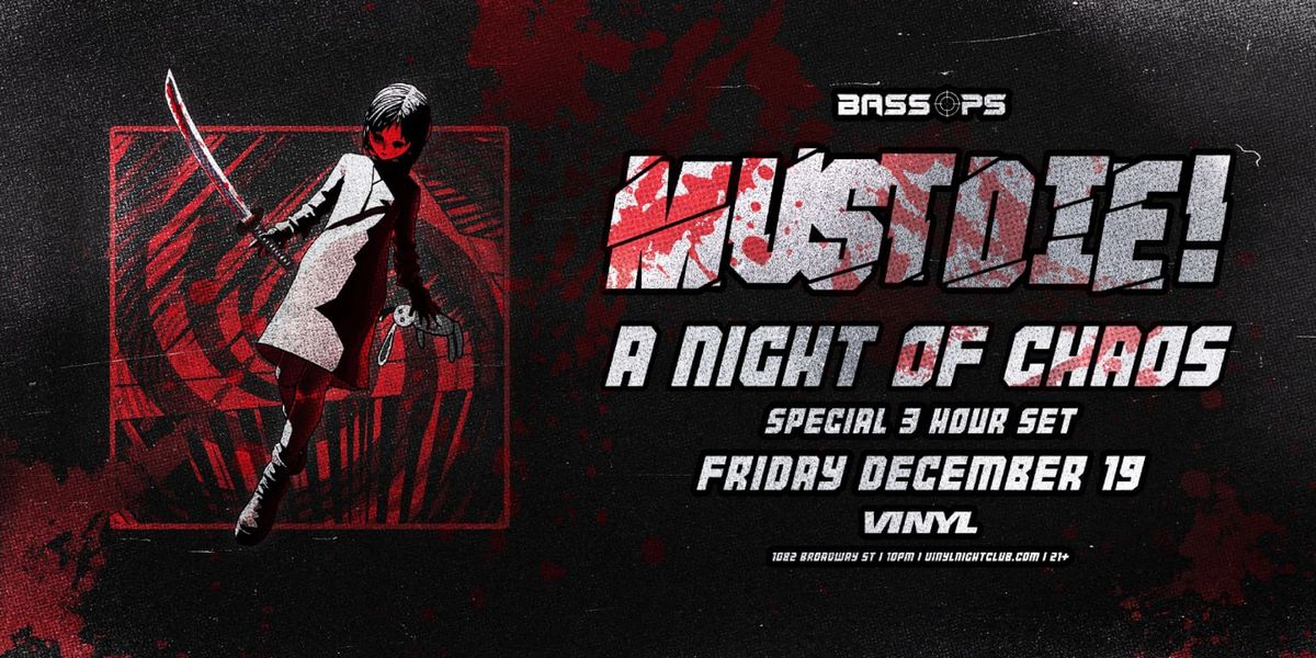 Must Die, 19 December | Event in San Francisco | AllEvents