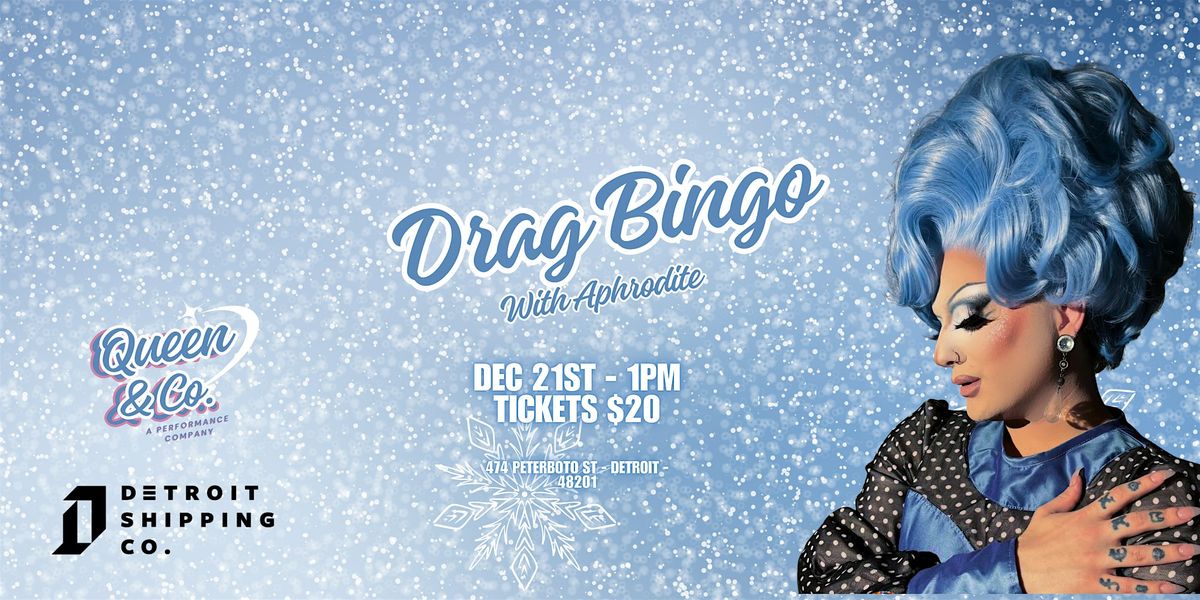 Drag Bingo with Aphrodite, 21 December | Event in Detroit | AllEvents