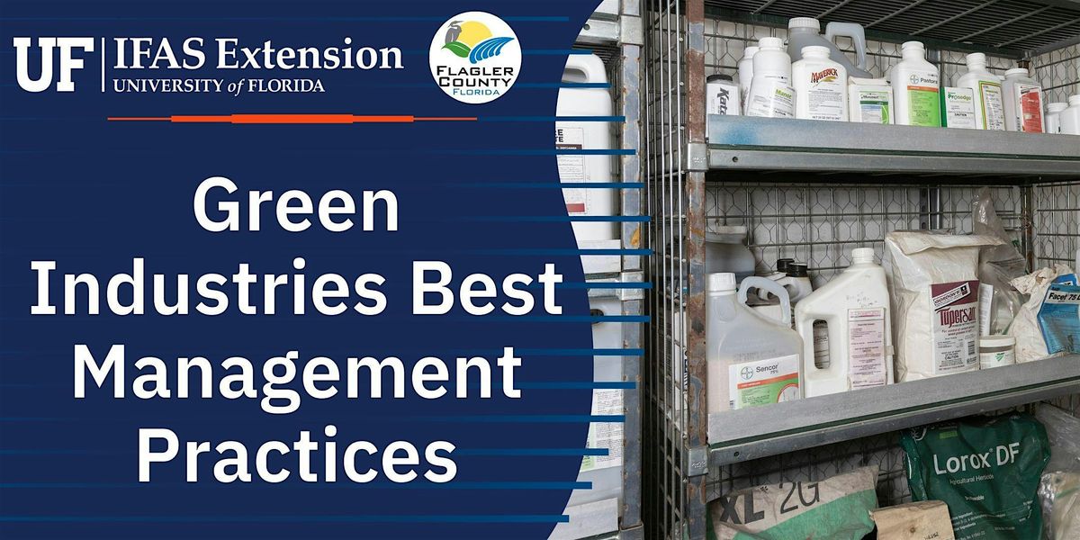 Green Industries Best Management Practices, 27 April | Event in Bunnell | AllEvents