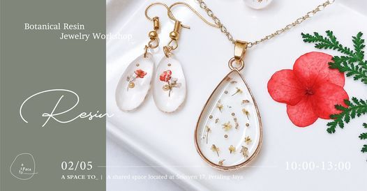 Botanical Resin Jewelry Workshop「 真花珠宝工作坊 」