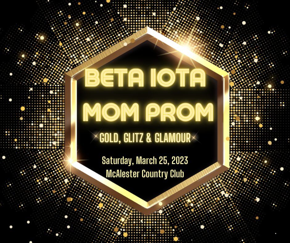 Beta Iota Mom Prom , McAlester Country Club, 25 March 2023 AllEvents.in