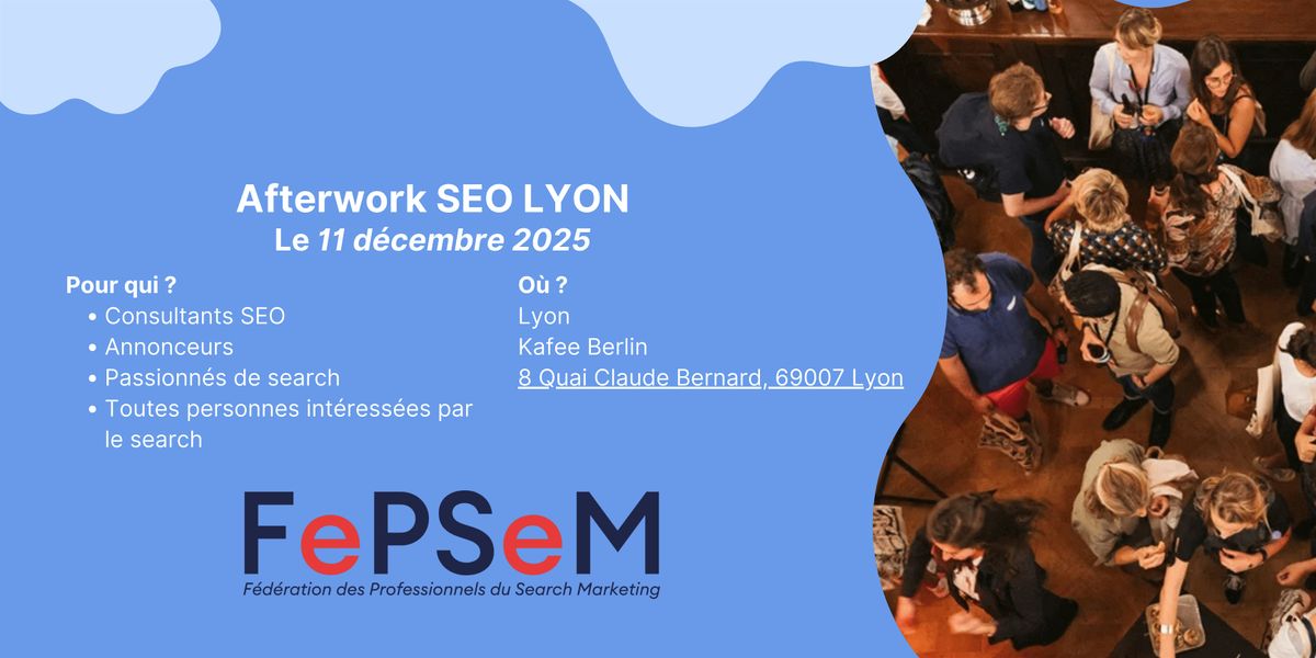 Afterwork Search LYON - FePSeM, 11 December | Event in Lyon | AllEvents