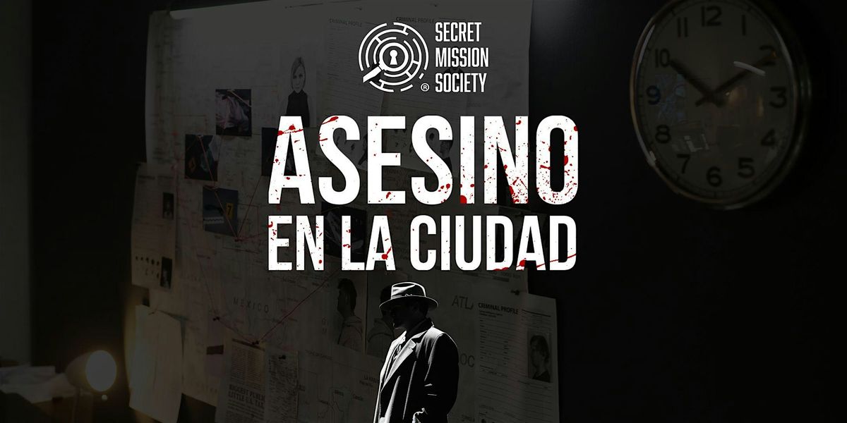 Asesino en la Ciudad - CDMX - Street Escape®, 13 December | Event in Ciudad de México | AllEvents