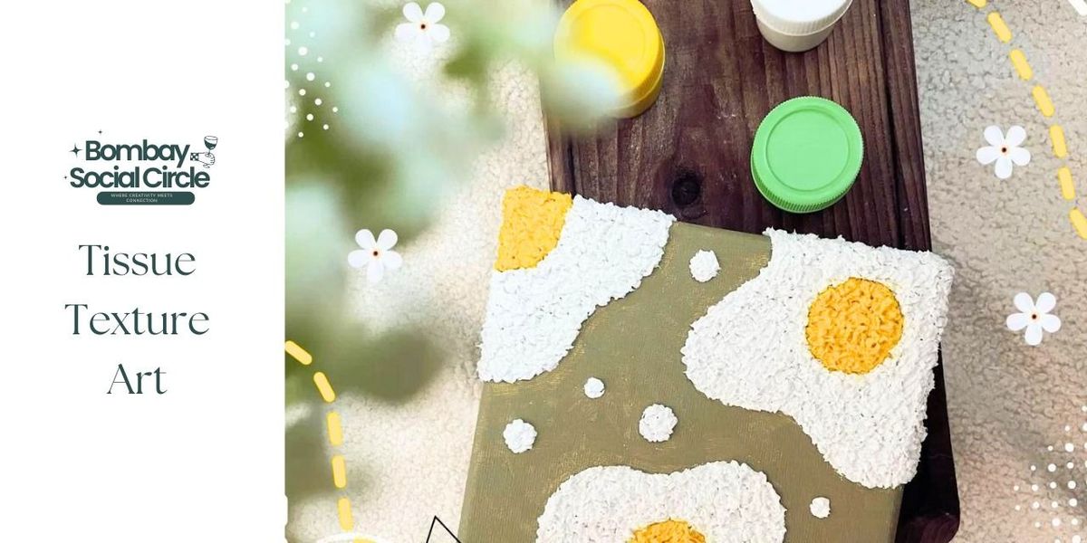 Tissue Texture Art
