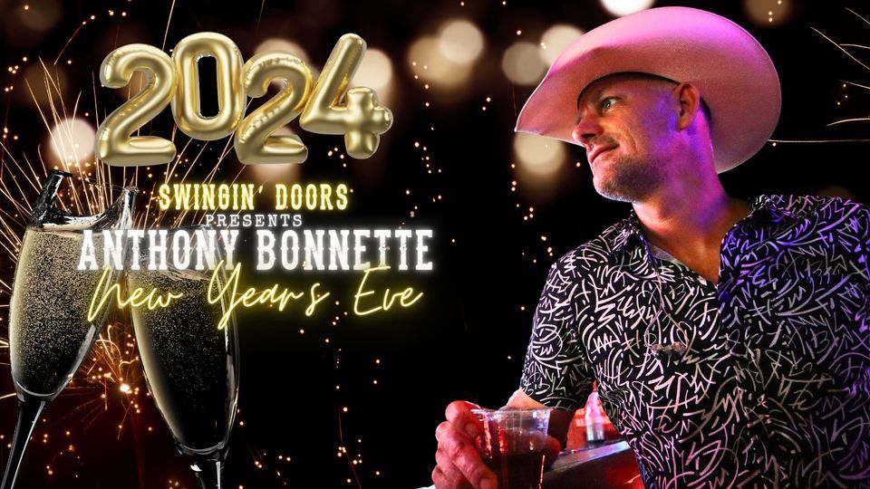 Swingin Doors Presents Anthony New Years Eve, Swingin Doors