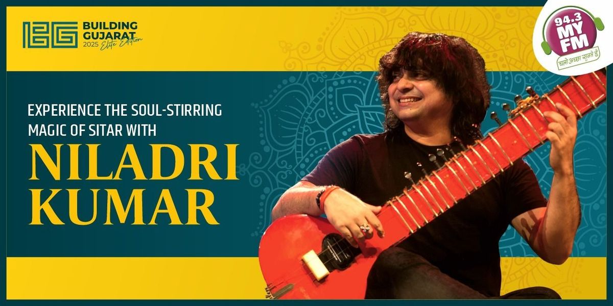 NILADRI KUMAR LIVE - MY FM BUILDING GUJARAT, 30 August | Event in Ahmedabad | AllEvents