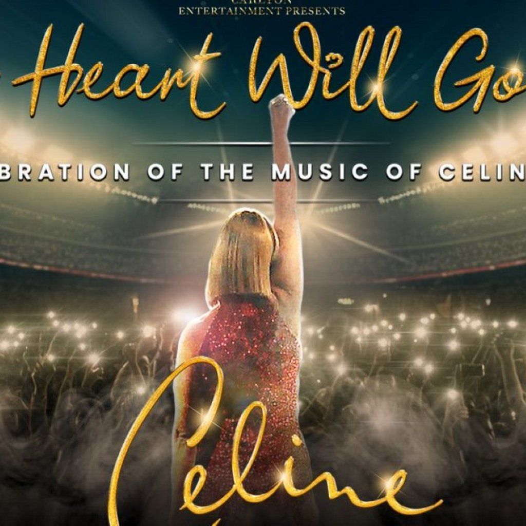 My Heart Will Go On: Celine, 21 February | Event in Yarm | AllEvents