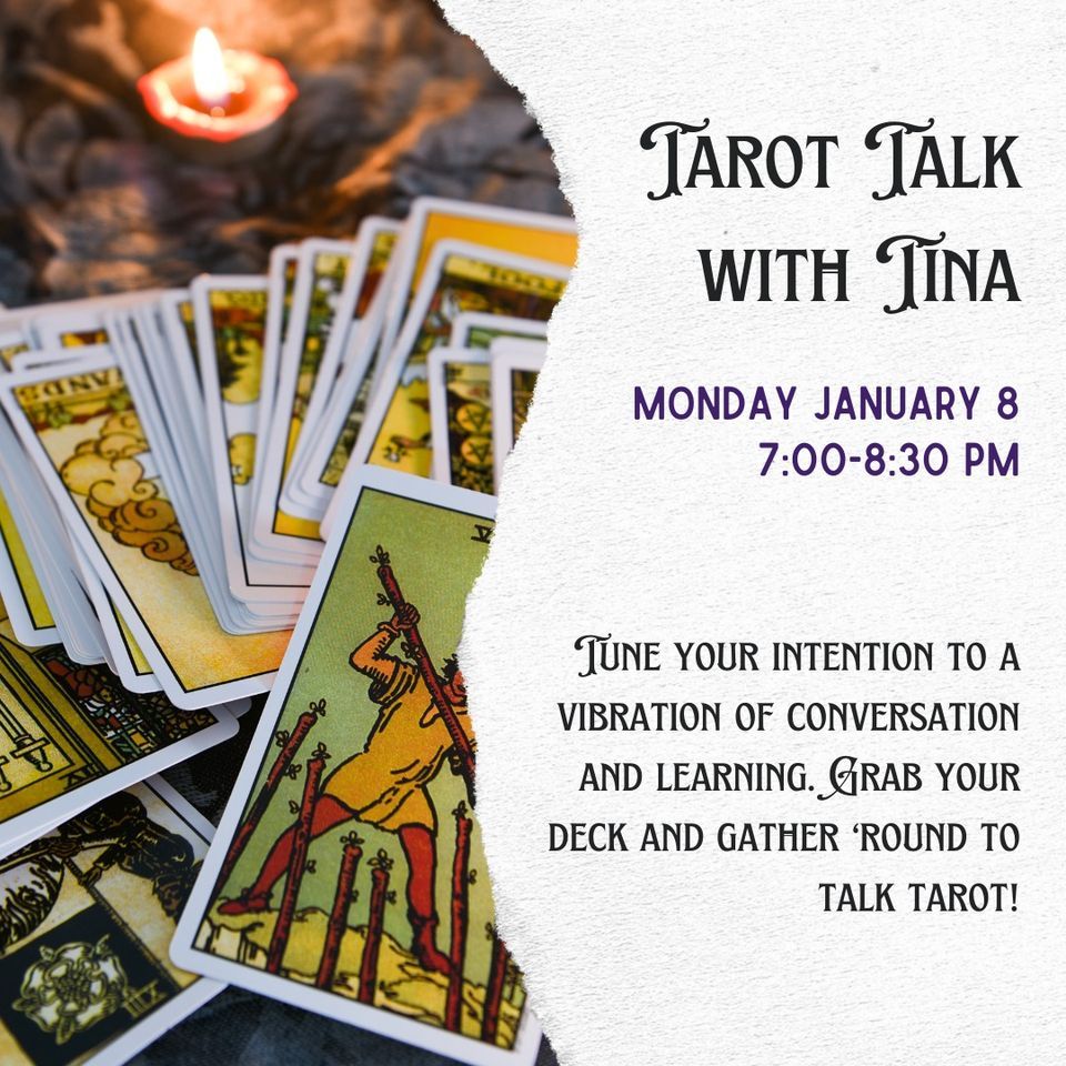 Tarot Talk with Tina, Moon River Wellness Center, Pelham, January 8